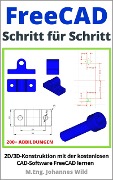 FreeCAD | Schritt für Schritt - M. Eng. Johannes Wild