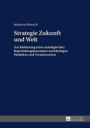 Cover-Bild zum Titel 'Strategie Zukunft und Welt' von 'Johanna Henrich'