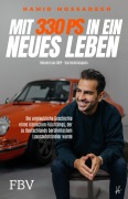 Cover-Bild zum Titel 'Mit 330 PS in ein neues Leben' von 'Hamid Mossadegh'