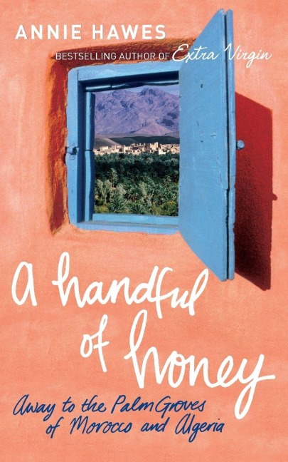 A Handful of Honey - Annie Hawes
