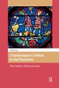 Cover-Bild zum Titel 'Charlemagne's Defeat in the Pyrenees' von 'Xabier Irujo'