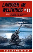 Cover-Bild zum Titel 'Landser im Weltkrieg 8' von 'Hermann Weinhauer'