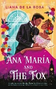 Cover-Bild zum Titel 'Ana María and the Fox' von 'Liana de la Rosa'