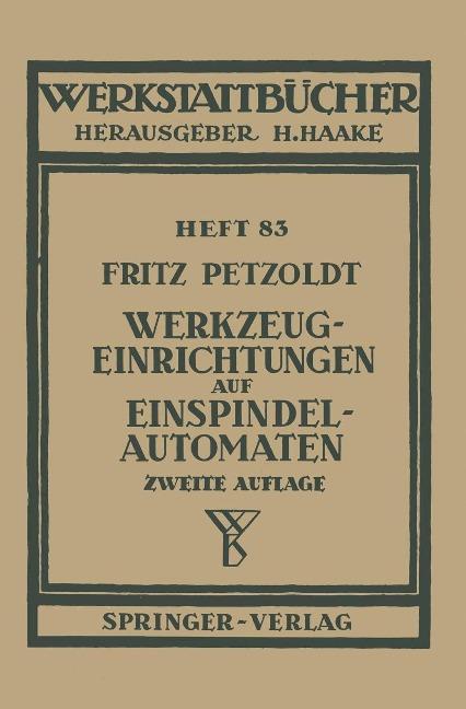 Werkzeugeinrichtungen auf Einspindelautomaten - F. Petzoldt