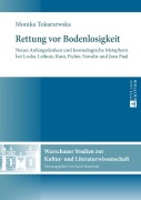 Cover-Bild zum Titel 'Rettung vor Bodenlosigkeit' von 'Monika Tokarzewska'