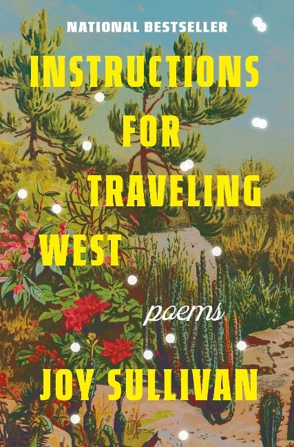 Instructions for Traveling West - Joy Sullivan