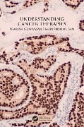Cover-Bild zum Titel 'Understanding Cancer Therapies' von 'Prakash Srinivasan Timiri Shanmugam'