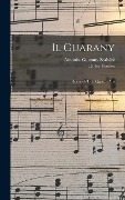 Il Guarany - Carlos Gomes, Scalvini Antonio Guarany