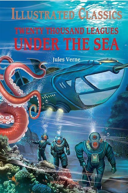 Twenty Thousand Leagues Under the Sea - Jules Verne