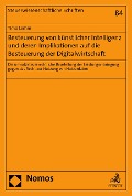 Cover-Bild zum Titel 'Besteuerung von künstlicher Intelligenz und deren Implikationen auf die Besteuerung der Digitalwirtschaft' von 'Timo Lemm'