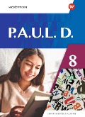 P.A.U.L.D. (Paul) 8. Schulbuch. Differenzierende Ausgabe - Annika Bartsch, Jenny Hopp, Anne Gasch-Sigge, Tanja Heinemann, Elisabeth Roth-Rings