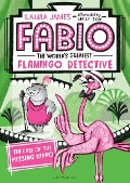 Cover-Bild zum Titel 'Fabio the World's Greatest Flamingo Detective: The Case of the Missing Hippo' von 'Laura James'
