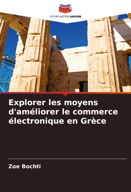 Explorer les moyens d'améliorer le commerce électronique en Grèce - Zoe Bochti
