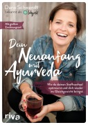 Cover-Bild zum Titel 'Dein Neuanfang mit Ayurveda' von 'Dana Schwandt'
