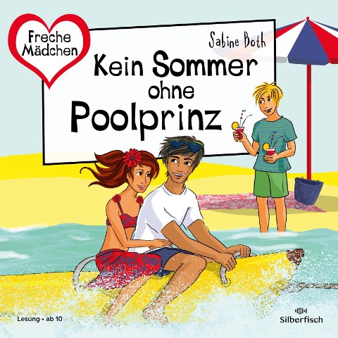 Freche Mädchen: Kein Sommer ohne Poolprinz - Sabine Both