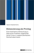 Cover-Bild zum Titel 'Distanzierung als Privileg' von 'Tatjana Kasatschenko'