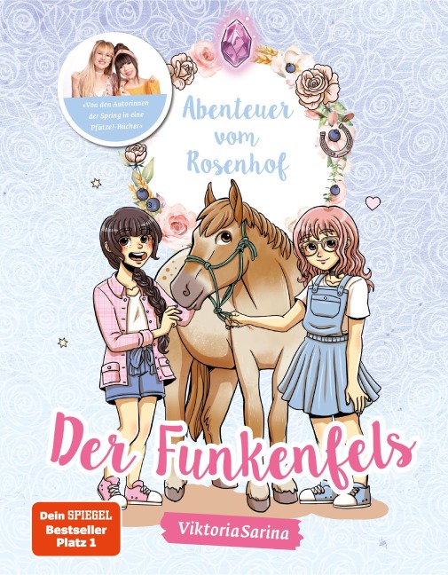 Abenteuer vom Rosenhof. Der Funkenfels - ViktoriaSarina