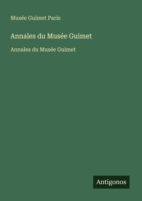 Annales du Musée Guimet - Musée Guimet Paris
