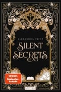 Cover-Bild zum Titel 'Mondia-Dilogie 1: Silent Secrets' von 'Alexandra Flint'