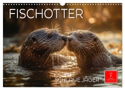 Fischotter - schlaue Jäger (Wandkalender 2026 DIN A3 quer), CALVENDO Monatskalender - Peter Roder