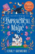Cover-Bild zum Titel 'Impractical Magic' von 'Emily Grimoire'