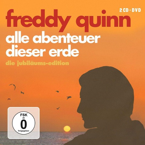 Alle Abenteuer dieser Erde - Die Jubiläums-Edition - Freddy Quinn