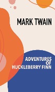 Cover-Bild zum Titel 'Adventures of Huckleberry Finn' von 'Mark Twain'