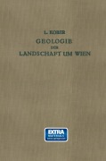 Cover-Bild zum Titel 'Geologie der Landschaft um Wien' von 'Leopold Kober'