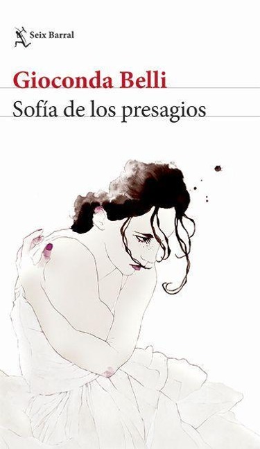 Sofía de Los Presagios (Novela) / Sofia the Soothsayer (a Novel) - Belli