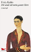 Cover-Bild zum Titel 'Dir sende ich mein ganzes Herz' von 'Frida Kahlo'