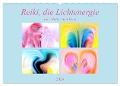 Reiki, die Lichtenergie-Für Mutter und Kind (Wandkalender 2024 DIN A2 quer), CALVENDO Monatskalender - Monika Altenburger
