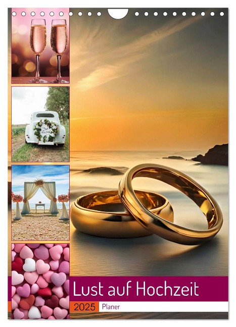 Lust auf Hochzeit - Planer (Wandkalender 2025 DIN A4 hoch), CALVENDO Monatskalender - Susan Michel