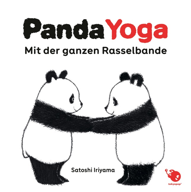 Panda-Yoga - Mit der ganzen Rasselbande, Band 01 - Satoshi Iriyama