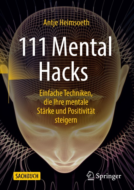 111 Mental Hacks - Antje Heimsoeth