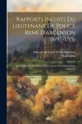 Cover-Bild zum Titel 'Rapports Inédits Du Lieutenant De Police René D'argenson (1697-1715): Publiés D'après Des Manuscrits Conservés À La Bibliothèque Nationale' von 'Marc-René Voyer D' De Argenson, Paul Cottin'
