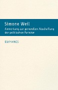 Cover-Bild zum Titel 'Anmerkung zur generellen Abschaffung der politischen Parteien' von 'Simone Weil'