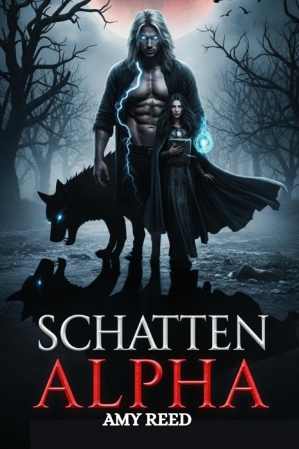 SCHATTEN ALPHA - Amy Reed