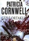 Gizli Ortaklik - Patricia Cornwell