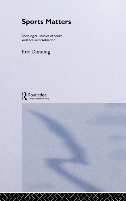 Sport Matters - Eric Dunning