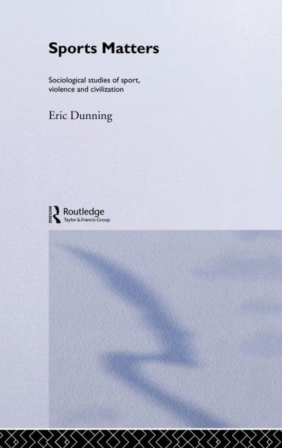 Sport Matters - Eric Dunning