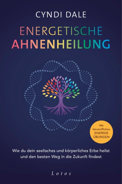 Energetische Ahnenheilung - Cyndi Dale