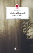 Cover-Bild zum Titel 'Niederschlag und Aussichten. Life is a Story - story.one' von 'Merle Herbst'