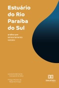 Estuário do Rio Paraíba do Sul - Leonardo Bernardo Campaneli da Silva, Thiago Moreira de Rezende Araújo