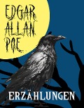 Cover-Bild zum Titel 'Edgar Alan Poe: Erzählungen (Das verräterische Herz, Der Untergang des Hauses Usher, Die Grube und das Pendel, Die Maske des Roten Todes, Der Doppelmord in der Rue Morgue, Das Fass Amontillado,...)' von 'Edgar Allan Poe'