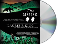 Cover-Bild zum Titel 'The Moor: A Novel of Suspense Featuring Mary Russell and Sherlock Holmes' von 'Laurie R. King'