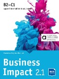 Cover-Bild zum Titel 'Business Impact 2.1 B2-C1 - Hybrid Edition allango' von 'Stephanie Ashford, Jason Humphreys, Robert Kirstein, Louis Rogers, Dagmar Taylor'