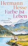 Cover-Bild zum Titel 'Farbe ist Leben' von 'Hermann Hesse'
