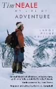 Cover-Bild zum Titel 'Tim Neale My Life of Adventure' von 'Bonnie L Campbell'