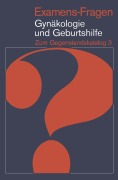 Cover-Bild zum Titel 'Examens-Fragen Gynäkologie und Geburtshilfe' von ''