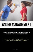 Anger Management - Elton Burton